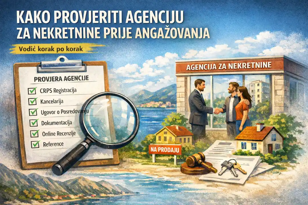 Kako provjeriti agenciju za nekretnine u Crnoj Gori